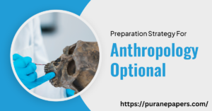 UPSC Anthropology Optional Question Paper