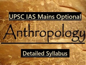 UPSC mains optional syllabus anthropology